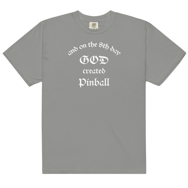 God Created Pinball - Heavyweight t-shirt