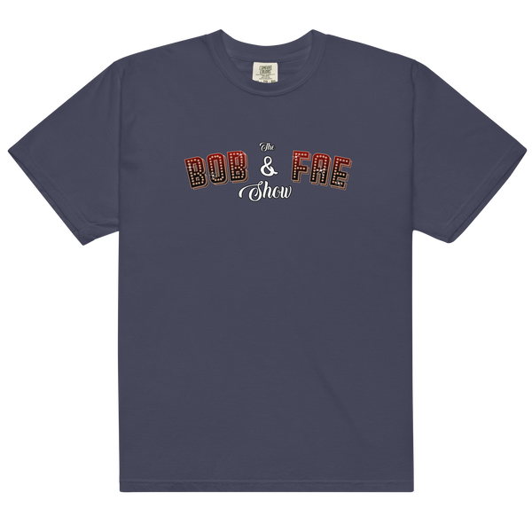 Bob & Fae - Heavyweight T-shirt