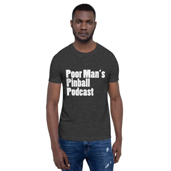 Poor Man's Pinball Podcast OG - Super Soft Unisex T-shirt - Silverball Swag