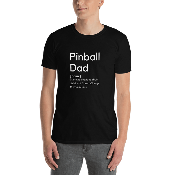 TEST Pinball Dad - Short-Sleeve Unisex T-Shirt - Silverball Swag