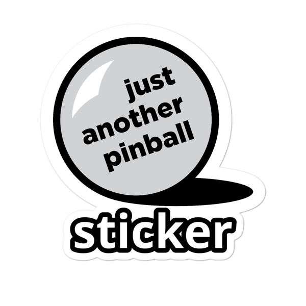 just another pinball - Stickers - Silverball Swag
