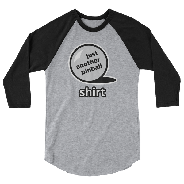 just another pinball - Customizable 3/4 Sleeve - Silverball Swag