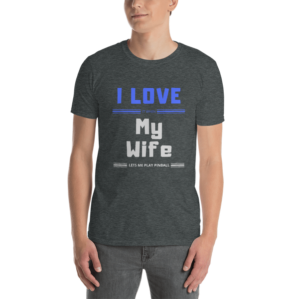I Love My Wife - Customizable T-Shirt - Silverball Swag