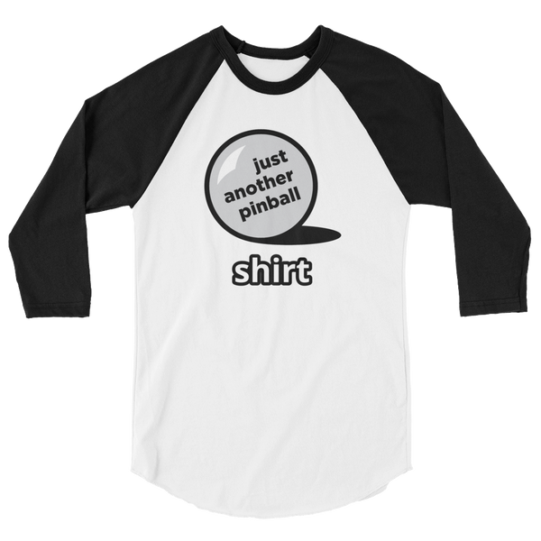 just another pinball - Customizable 3/4 Sleeve - Silverball Swag