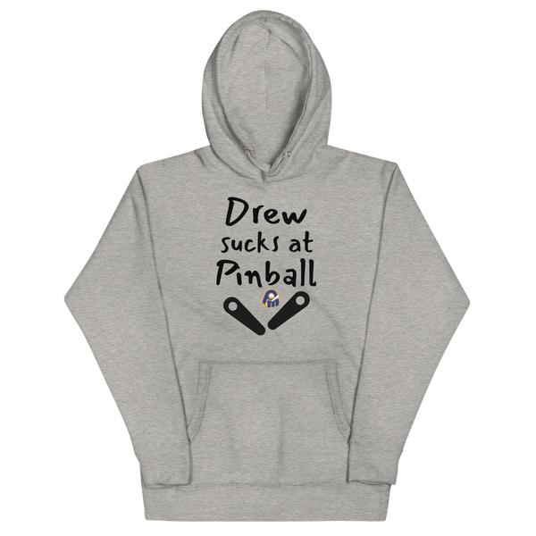Poor Man's Drew Sucks at Pinball - Customizable Hoodie