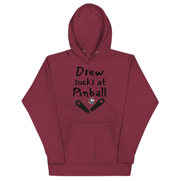 Poor Man's Drew Sucks at Pinball - Customizable Hoodie