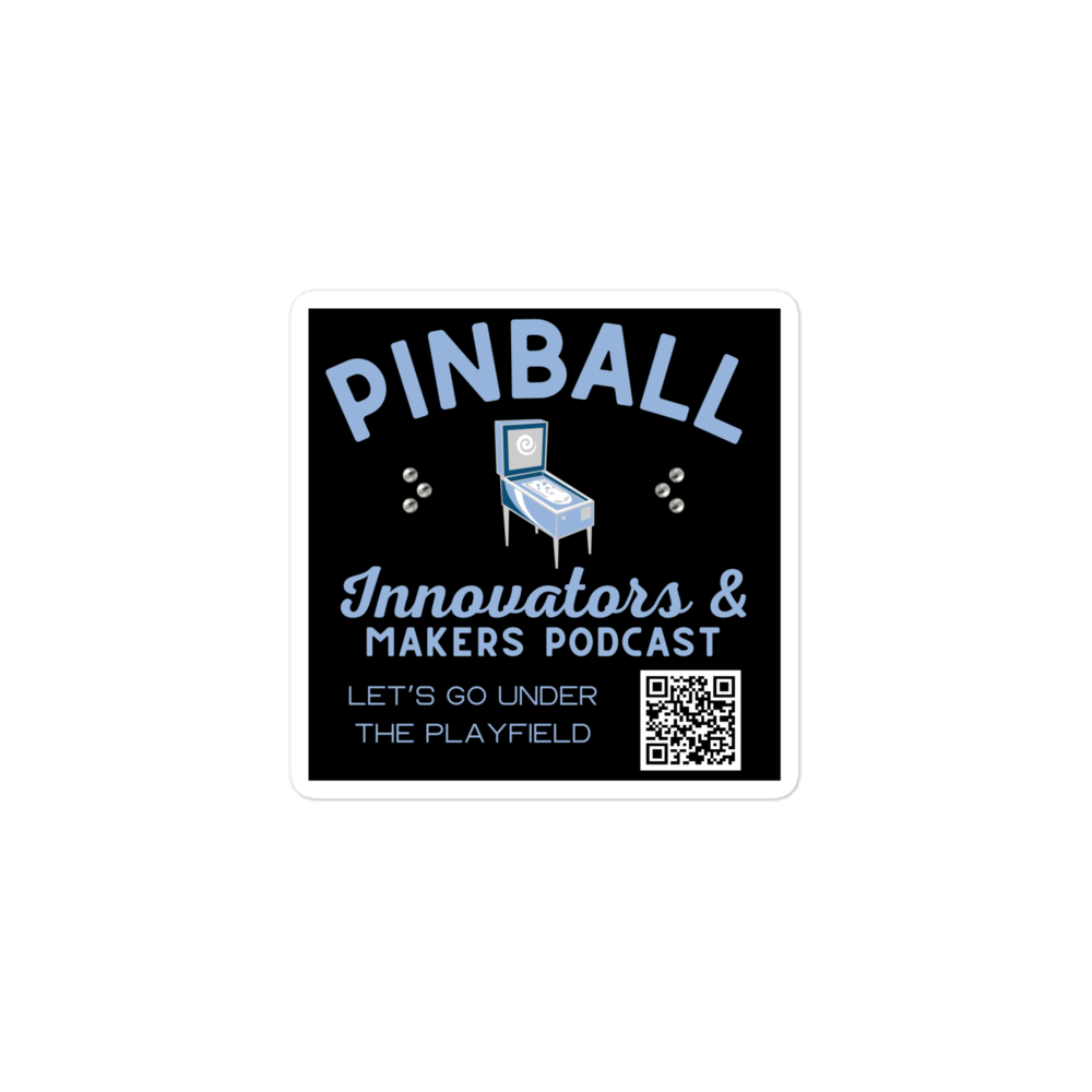 Pinball Innovators & Makers Podcast - Stickers