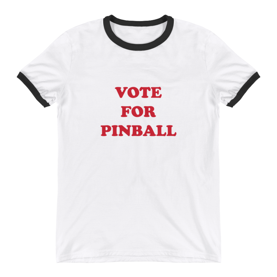 Vote For Pinball - Ringer Shirt