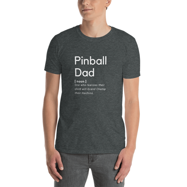 TEST Pinball Dad - Short-Sleeve Unisex T-Shirt - Silverball Swag