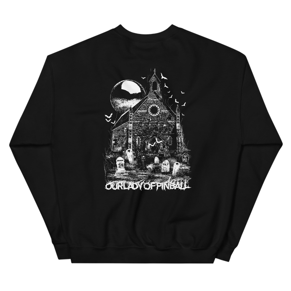Our Lady of Pinball New - Back Sweatshirt