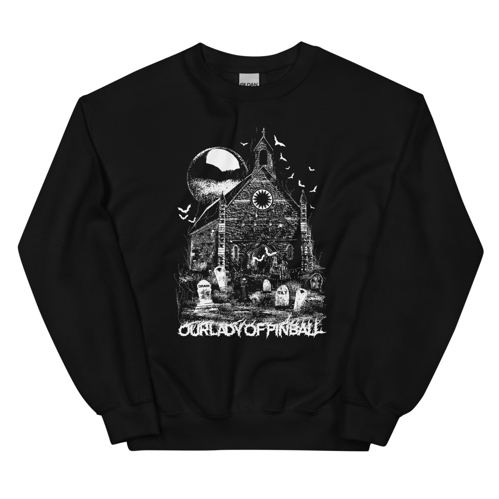 Our Lady of Pinball New - Sweatshirt